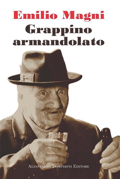 Grappino armandolato - Emilio Magni - ebook