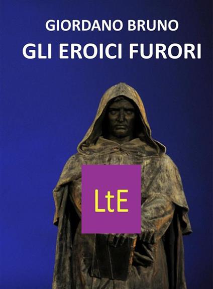 De gli eroici furori - Giordano Bruno - ebook