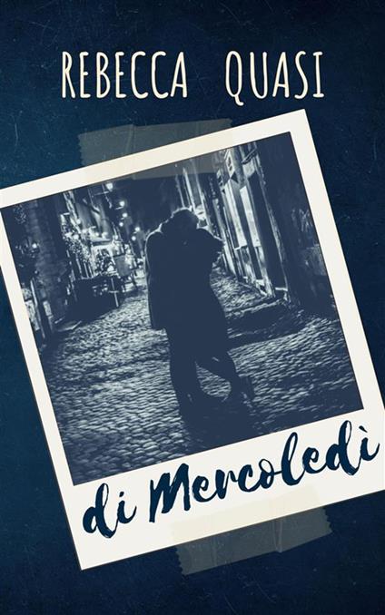 Di mercoledì - Rebecca Quasi - ebook