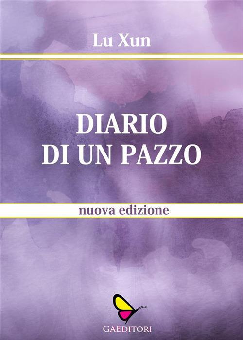 Diario di un pazzo - Xun Lu - ebook