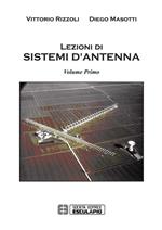 Lezioni di sistemi d'antenna. Vol. 1