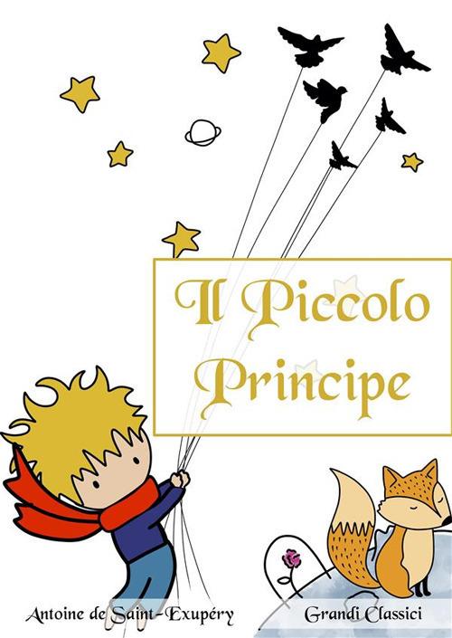 Il piccolo principe - Antoine de Saint-Exupéry - ebook