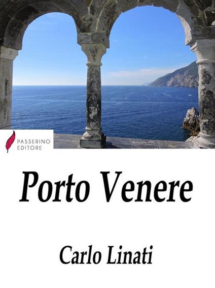 Porto Venere - Carlo Linati - ebook