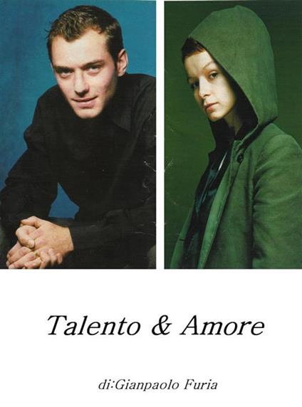 Talento & amore - Gianpaolo Furia - ebook