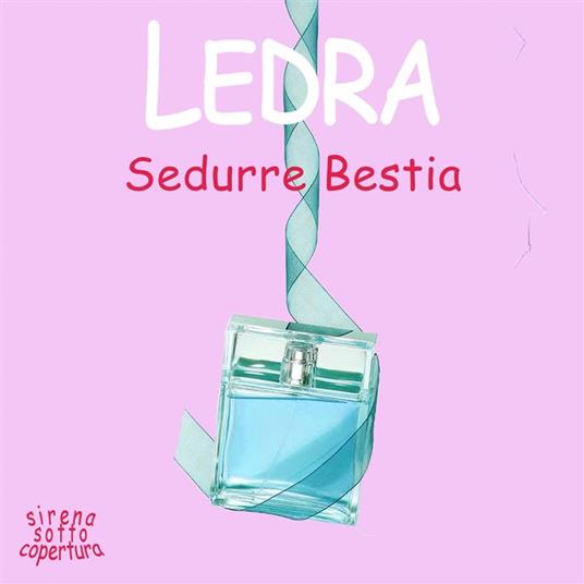 Sedurre Bestia