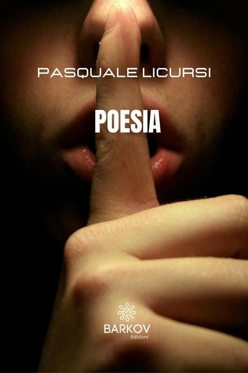 Poesia - Pasquale Licursi - ebook