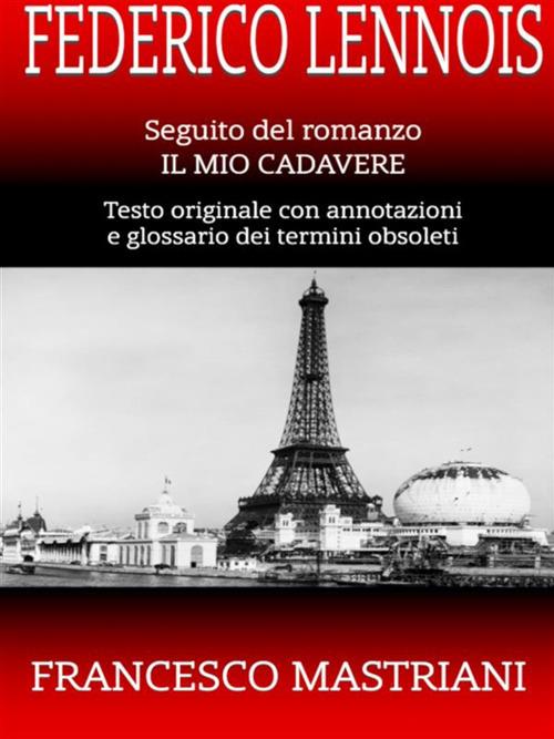 Federico Lennois - Francesco Mastriani - ebook