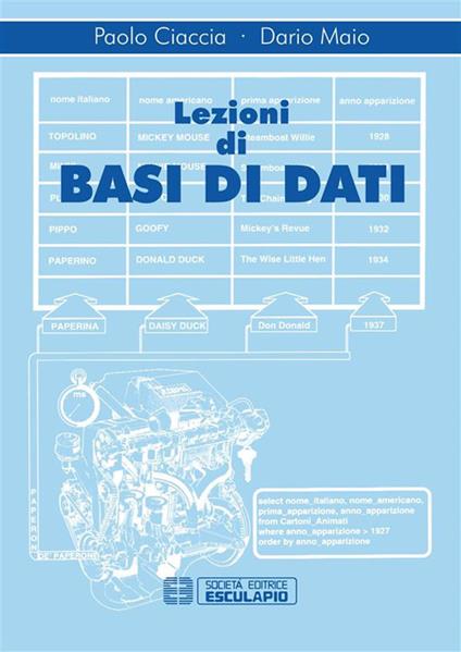 Lezioni di basi di dati - Paolo Ciaccia,Dario Maio - ebook