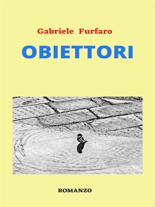 Obiettori - Gabriele Furfaro - ebook