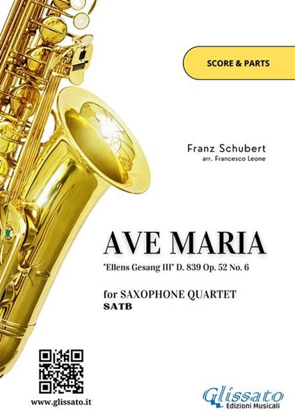 Ave Maria. Saxophone quartet. Score & parts. Partitura e parti - Franz Schubert - ebook
