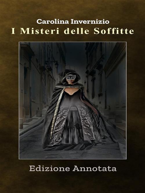 I misteri delle soffitte - Carolina Invernizio - ebook