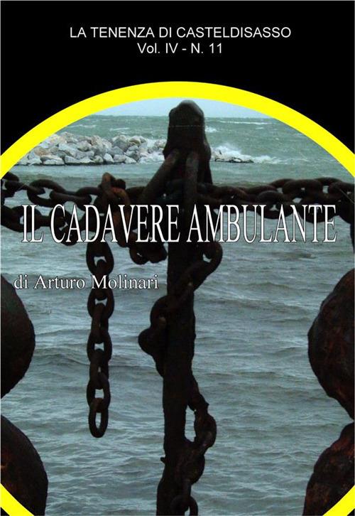 Il cadavere ambulante - Arturo Molinari - ebook