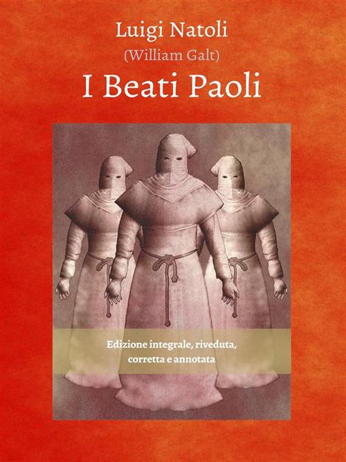 I beati Paoli. Ediz. integrale - Luigi Natoli - ebook