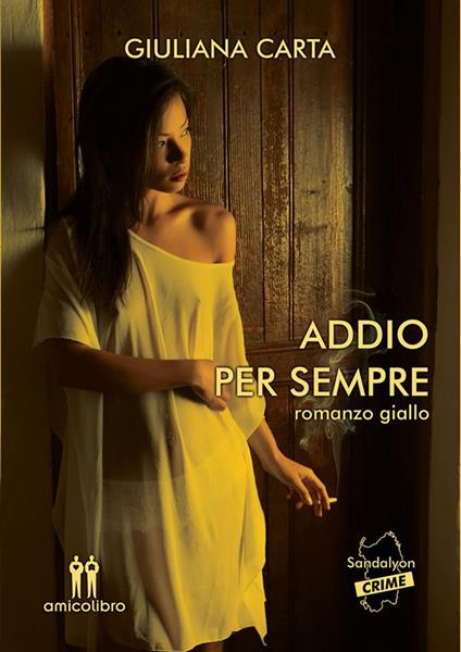 Addio per sempre - Giuliana Carta - ebook