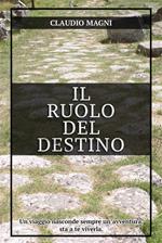 Il ruolo del destino