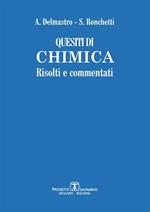 Quesiti di chimica. Risolti e commentati