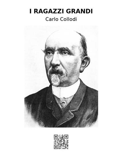 I ragazzi grandi - Carlo Collodi - ebook