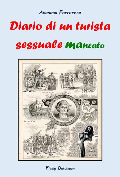 Diario di un turista sessuale mancato - Anonimo ferrarese - ebook