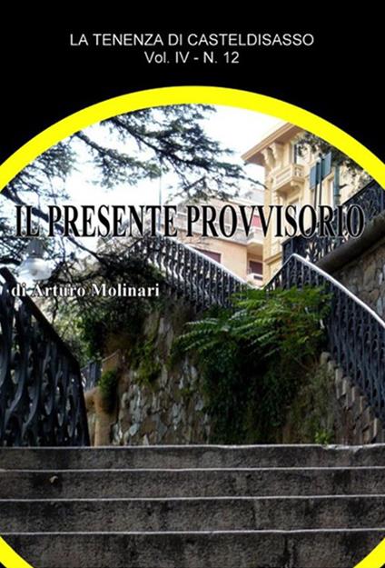 Il presente provvisorio - Arturo Molinari - ebook