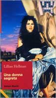 Una donna segreta - Lillian Hellman - copertina