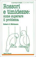 Rossori e timidezze: come superare il problema - Robert J. Edelmann - copertina