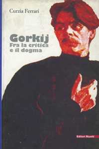 Image of Gorkij. Fra la critica e il dogma
