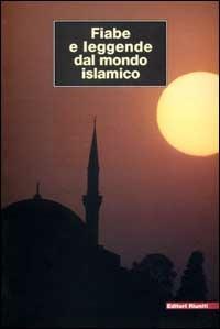 Fiabe e leggende dal mondo islamico - copertina