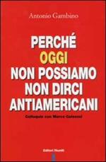 Perché oggi non possiamo non dirci antiamericani. Colloquio con Marco Galeazzi