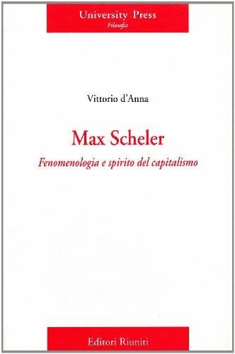Max Scheler. Fenomenologia e spirito del capitalismo - Vittorio D'Anna - copertina