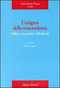 L'enigma della trascendenza. Riflessi etico-politici dell'alterità - copertina