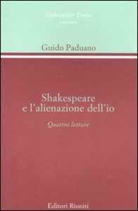 Shakespeare e l'alienazione dell'io. Quattro lezioni