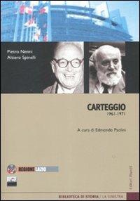 Carteggio 1961-1971 - Pietro Nanni,Altiero Spinelli - copertina
