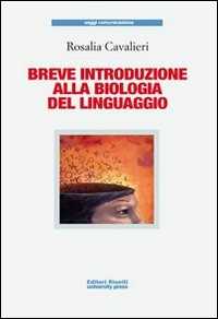 Breve introduzione alla biologia del linguaggio