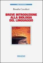 Breve introduzione alla biologia del linguaggio