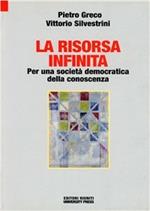 La risorsa infinita. Per una società democratica della conoscenza