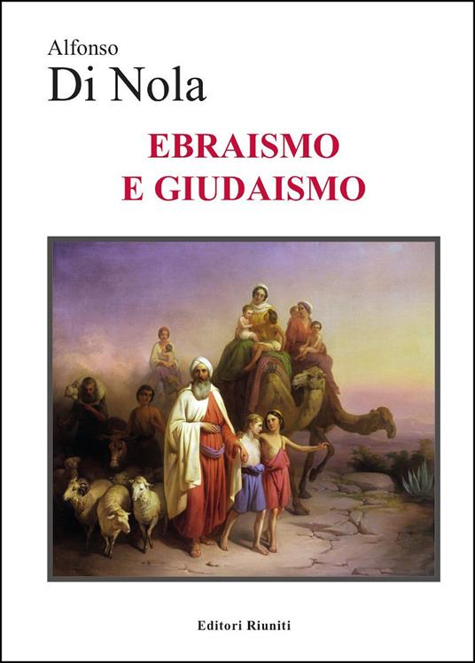 Ebraismo e giudaismo - Alfonso Di Nola - copertina