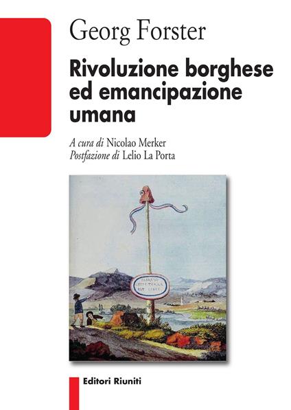 Rivoluzione borghese e emancipazione umana - Georg Forster - copertina