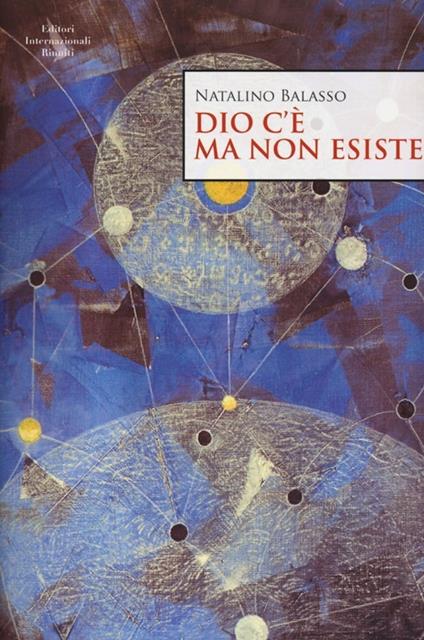  Dio c'è ma non esiste -  Natalino Balasso - copertina