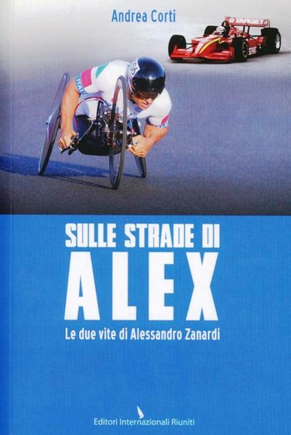  Sulle strade di Alex -  Andrea Corti - copertina