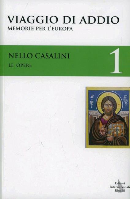  Viaggio d'addio. Memorie per l'Europa -  Nello Casilini - copertina