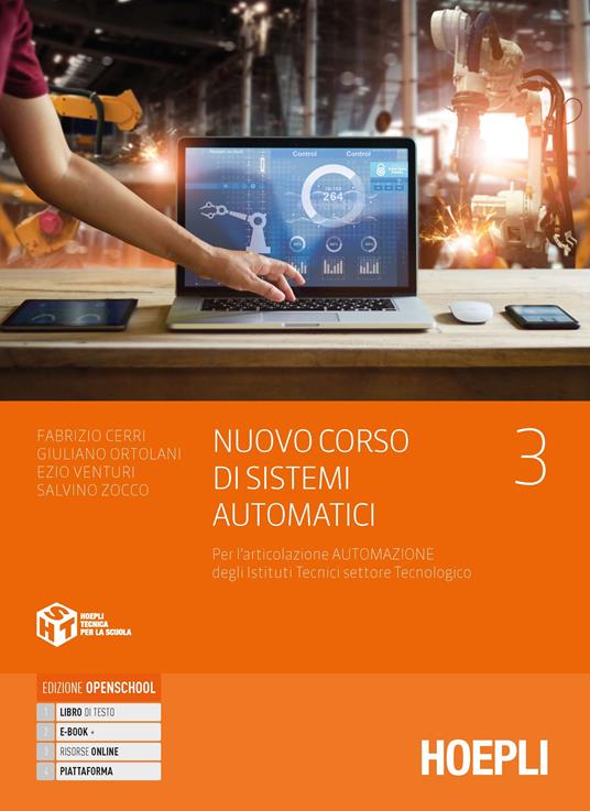  Nuovo corso di sistemi automatici. Per l'articolazione automazione degli Ist. tecnici settore tecnologico