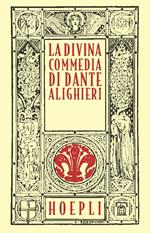 La Divina Commedia. Ristampa anastatica