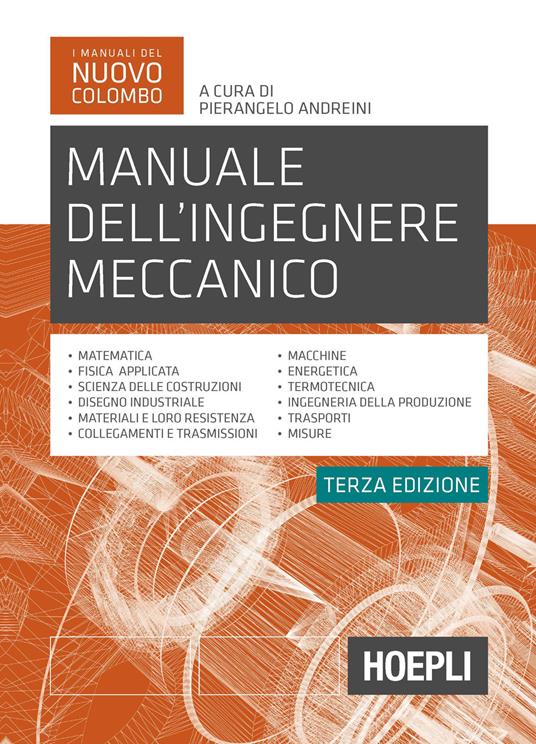 NUOVO MANUALE DI MECCANICA. 4ED.