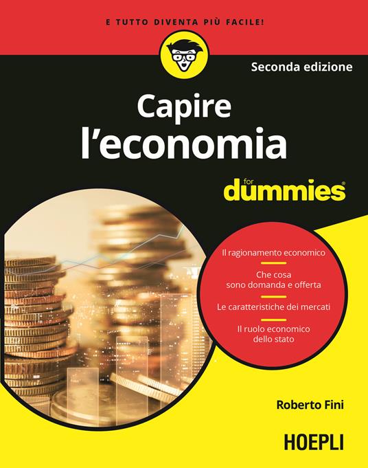 Capire l'economia for dummies - Roberto Fini - copertina