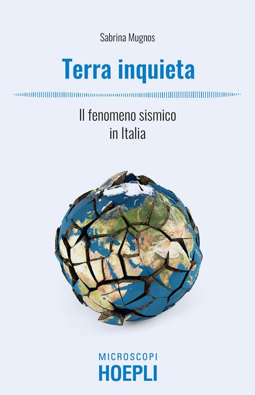 Terra inquieta. Il fenomeno sismico in Italia - Sabrina Mugnos - ebook