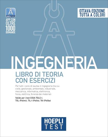 Hoepli test. Ingegneria. Libro di teoria con esercizi - copertina