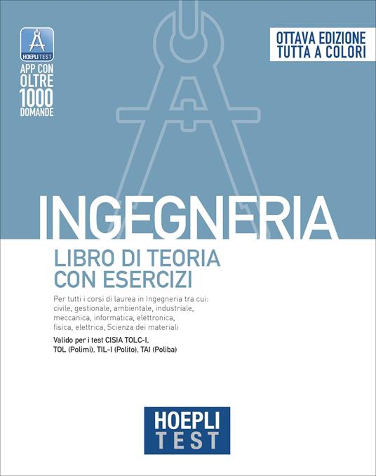 Hoepli test. Ingegneria. Libro di teoria con esercizi - copertina