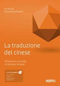 Image of La traduzione del cinese. Riflessioni, strategie e tipologie testuali. Con ebook. Con risorse online