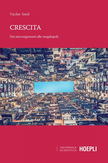 Crescita. Dai microrganismi alle megalopoli - Vaclav Smil - ebook