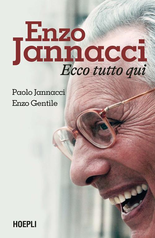 Enzo Jannacci. Ecco tutto qui - Enzo Gentile,Paolo Jannacci - ebook